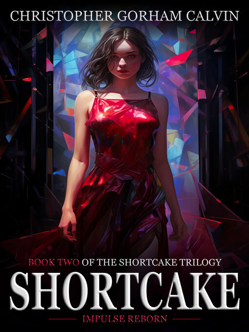 Title details for Shortcake by Christopher Gorham Calvin - Available